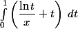  \int_0^1\left(\dfrac{\ln t}{x} +t\right)\; dt